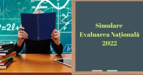 Simulare Evaluarea Națională 2022